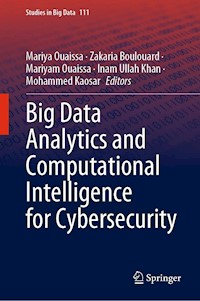 Big Data Analytics and Computational Intelligence for Cybersecurity -  - E-Book