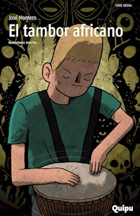 El tambor africano - José Montero - E-Book