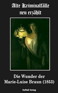 Die Wunder der Marie-Luise Braun - Katrin Ludwig - E-Book