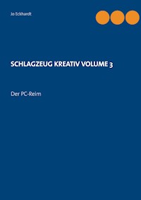 Schlagzeug kreativ Volume 3 - Jo Eckhardt - E-Book