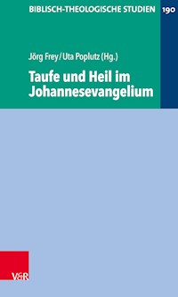 Taufe und Heil im Johannesevangelium -  - E-Book