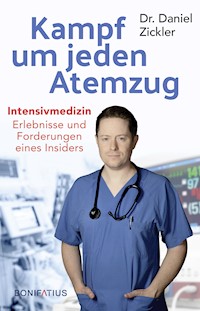 Kampf um jeden Atemzug - Dr. Daniel Zickler - E-Book