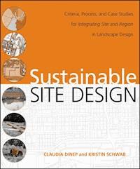 Sustainable Site Design - Claudia Dinep - E-Book