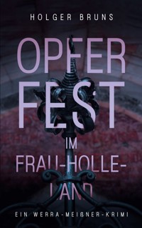 Opferfest im Frau-Holle-Land - Holger Brüns - E-Book