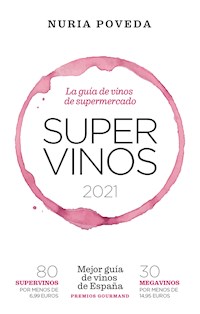 Supervinos 2021 - Nuria Poveda Balbuena - E-Book