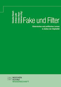 Fake und Filter -  - E-Book