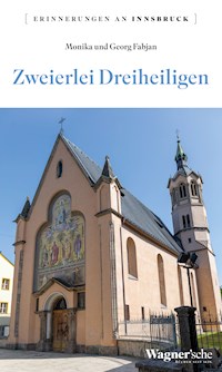 Zweierlei Dreiheiligen - Monika Fabjan - E-Book
