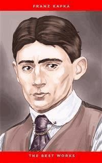 Franz Kafka: The Best Works - Franz  kafka - E-Book