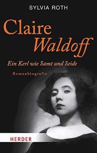 Claire Waldoff - Sylvia Roth - E-Book