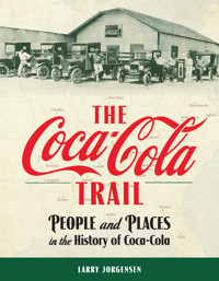 The Coca-Cola Trail - Larry Jorgensen - E-Book