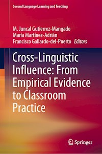 Cross-Linguistic Influence: From Empirical Evidence to Classroom Practice -  - E-Book