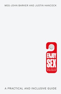 A Practical Guide to Sex - Meg-John Barker - E-Book