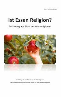 Ist Essen Religion? -  - E-Book