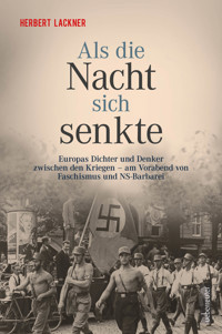 Als die Nacht sich senkte - Herbert Lackner - E-Book