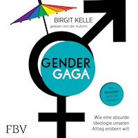 Gendergaga - Birgit Kelle - E-Book + Hörbuch