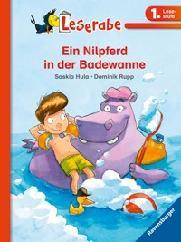 Leserabe 1. Lesestufe - Ein Nilpferd in der Badewanne - Saskia Hula - E-Book