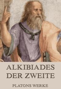 Alkibiades Der Zweite - Platón - E-Book
