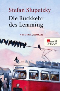 Die Rückkehr des Lemming - Stefan Slupetzky - E-Book