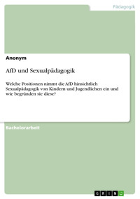 AfD und Sexualpädagogik -  - E-Book