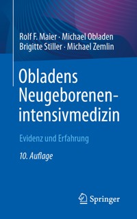 Obladens Neugeborenenintensivmedizin - Rolf F. Maier - E-Book