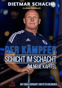 Der Kämpfer - Dietmar Schacht - E-Book