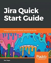 Jira Quick Start Guide - Ravi Sagar - E-Book