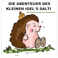 Die Abenteuer des kleinen Igels Salti - Axel Günther - Hörbuch