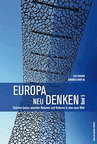 Europa neu denken Band 5 - - E-Book