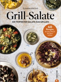 Grill-Salate - Susann Kreihe - E-Book