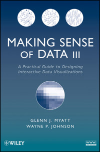 Making Sense of Data III - Glenn J. Myatt - E-Book