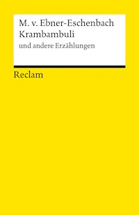 Krambambuli und andere Erzählungen - Marie von Ebner-Eschenbach - E-Book