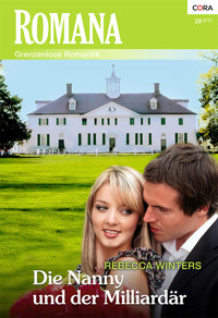 Die Nanny und der Milliardär - Rebecca Winters - E-Book