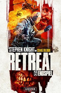 ENDSPIEL (Retreat 6) - Craig DiLouie - E-Book