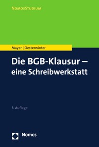 Die BGB-Klausur – eine Schreibwerkstatt - Volker Mayer - E-Book