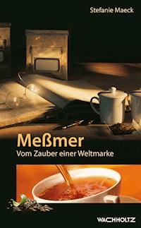 Meßmer - Stefanie Maeck - E-Book