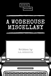 A Wodehouse Miscellany - P. G. Wodehouse - E-Book