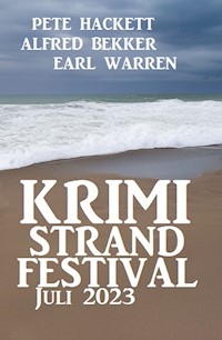 Krimi Strand Festival Juli 2023 - Alfred Bekker - E-Book