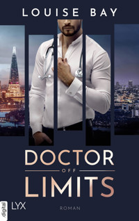 Doctor Off Limits - Louise Bay - E-Book