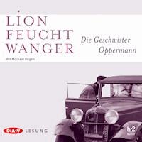 Die Geschwister Oppermann - Lion Feuchtwanger - E-Book + Hörbuch