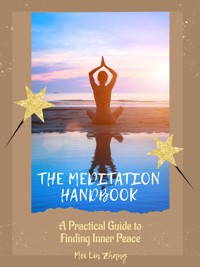The Meditation Handbook - Mei Lin Zhang - E-Book