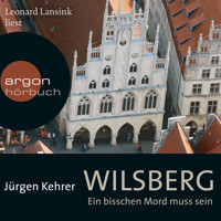 Wilsberg - Ein bisschen Mord muss sein (Ungekürzte Lesung) - Jürgen Kehrer - Hörbuch