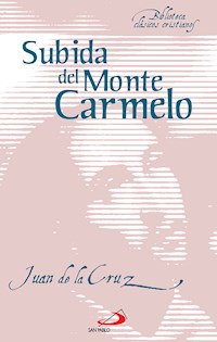 Subida del monte Carmelo - San Juan de la Cruz - E-Book