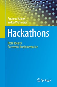 Hackathons - Andreas Kohne - E-Book
