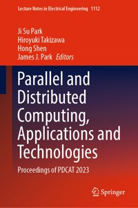 Parallel and Distributed Computing, Applications and Technologies -  - E-Book