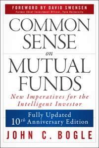 Common Sense on Mutual Funds, Updated 10th Anniversary Edition - John C. Bogle - E-Book