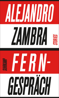 Ferngespräch - Alejandro Zambra - E-Book