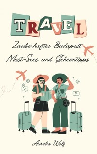 Zauberhaftes Budapest - Aurelia Wolf - E-Book