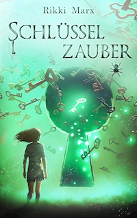 Schlüsselzauber - Rikki Marx - E-Book