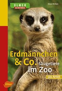 Erdmännchen & Co. - Klaus Richarz - E-Book