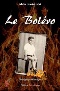 Le Boléro - Alain Szwiranski - E-Book